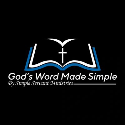 God's Word Made Simple by Simple Servant Ministries