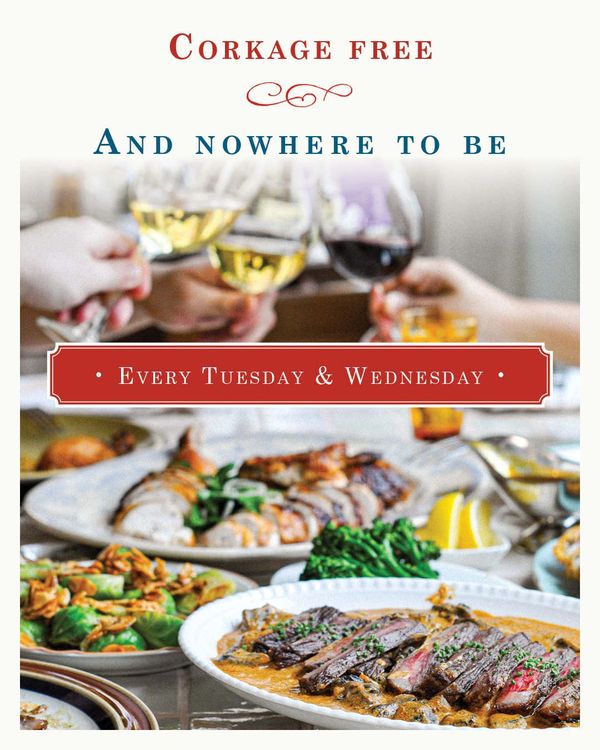 Dinner with drinks every Tuesday and Wednesday.
