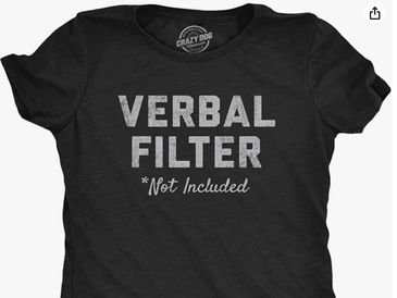 Black t-shirt with 'VERBAL FILTER *Not Included' text.