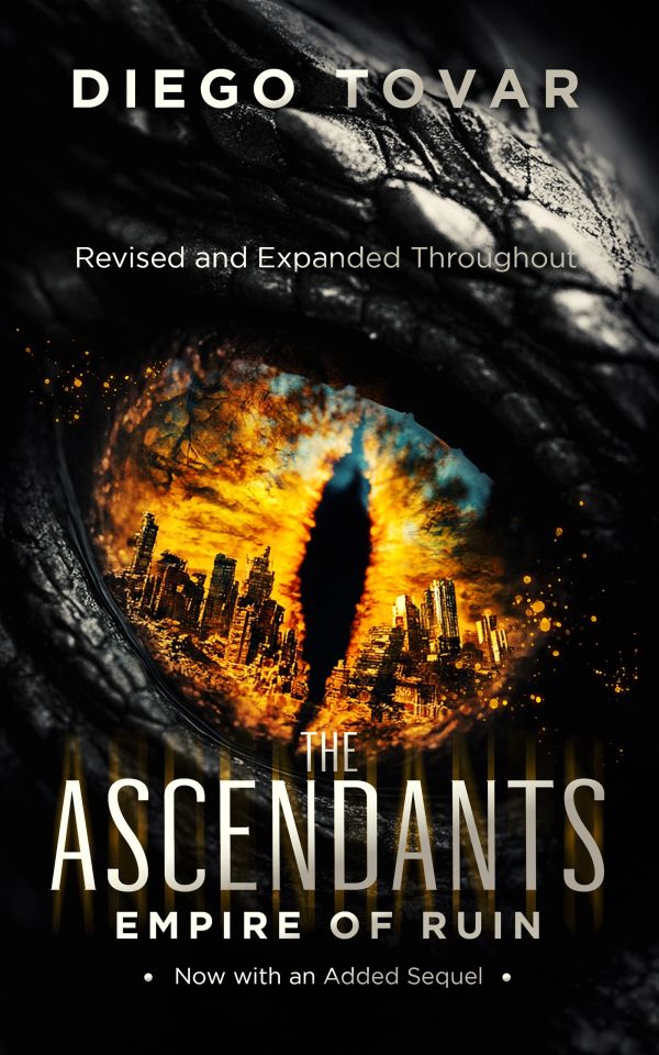 Book cover 'The Ascendants: Empire of Ruin' by Diego Tovar with a dragon eye reflecting a city.