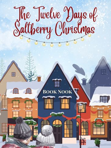 Cozy winter town scene with festive decorations and a bookstore.