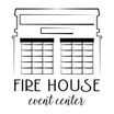 Fire House Event Center