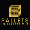 Pallets In Pallets Out