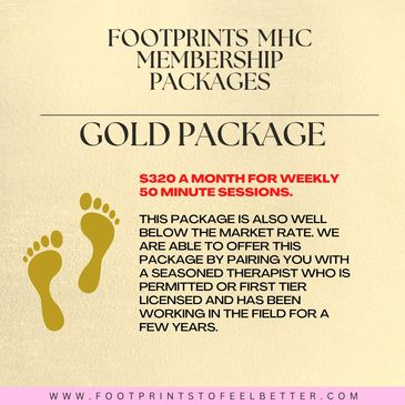 Footprints MHC Gold Membership Packages

$320 a month for weekly 50 minute sessions 