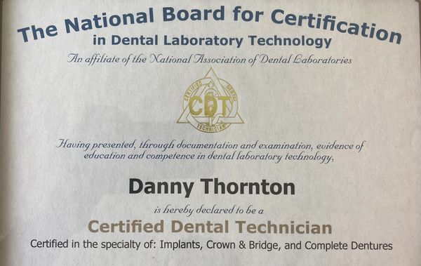Danny Thornton's Dental Technician Certification