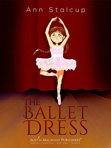 The Ballet Dress by Ann Stalcup