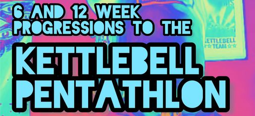 PENTATHLON PROGRESSIONS 6-12 week from KBMUSCLE