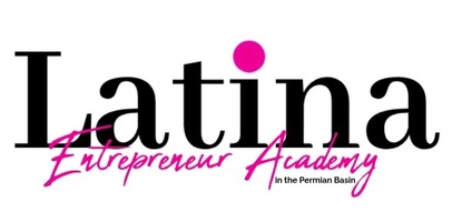 TRC / Latina Entrepreneur Academy in the Permian Basin