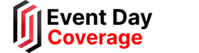 Event Day Coverage