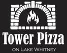 Tower Pizza on Lake Whitney 