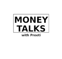 Money Talks with Preeti