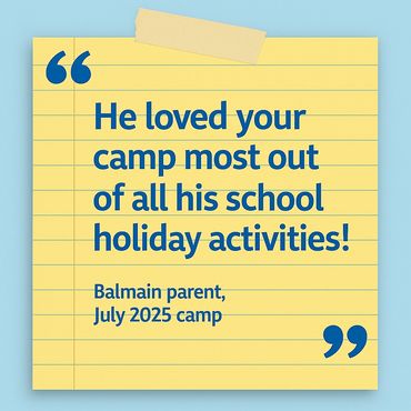 Parent testimonial from Beyond The Bell holiday camp Balmain July 2025 feedback