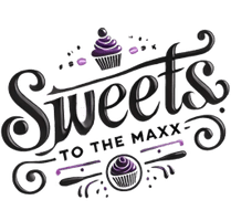 Sweets to the Maxx