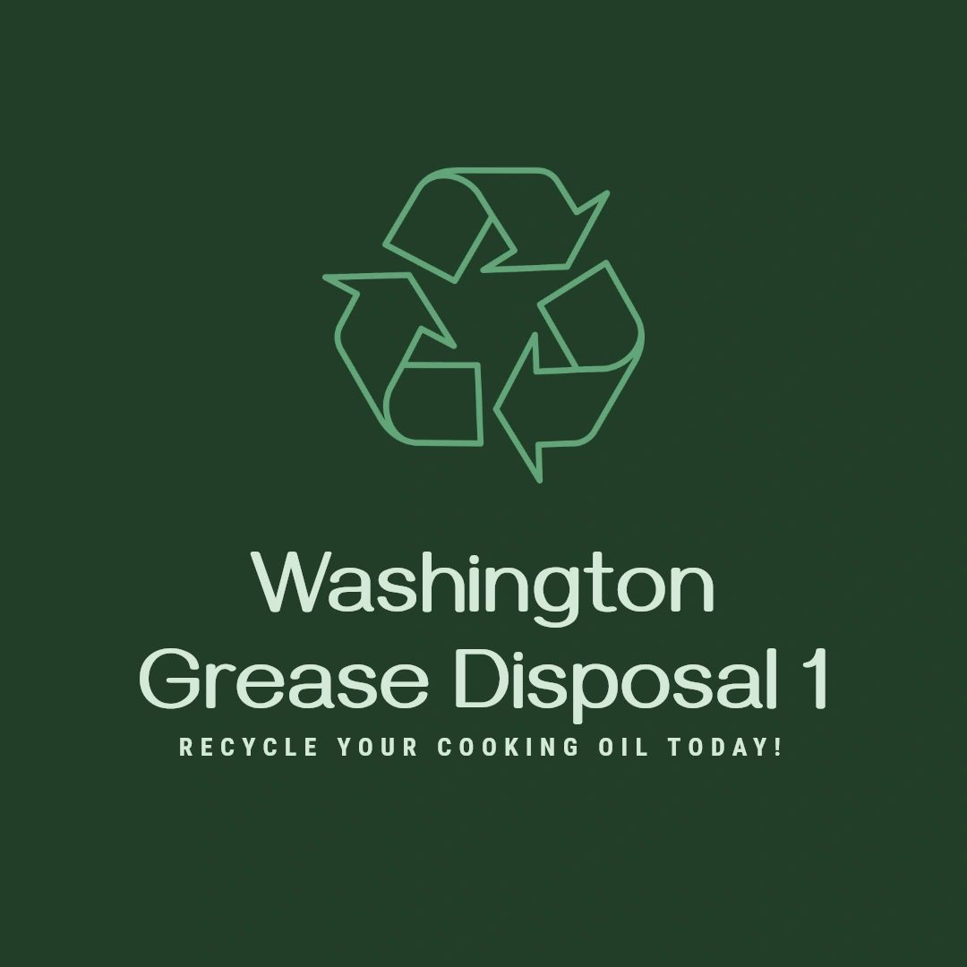 Washington Grease Disposal 1