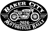 The Baker City Motorcycle Rally.