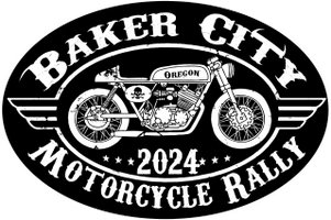The Baker City Motorcycle Rally.