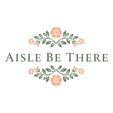 Floral design with the phrase 'Aisle Be There' in green.