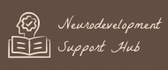 Neurodevelopment Support Hub