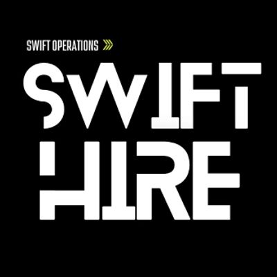 Stylized white text on black background reading 'SWIFT HIRE' with 'SWIFT OPERATIONS' above.