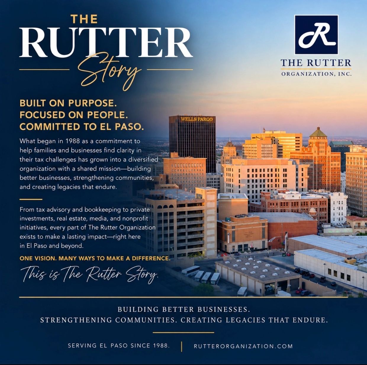 The Rutter Story: Committed to El Paso since 1988.