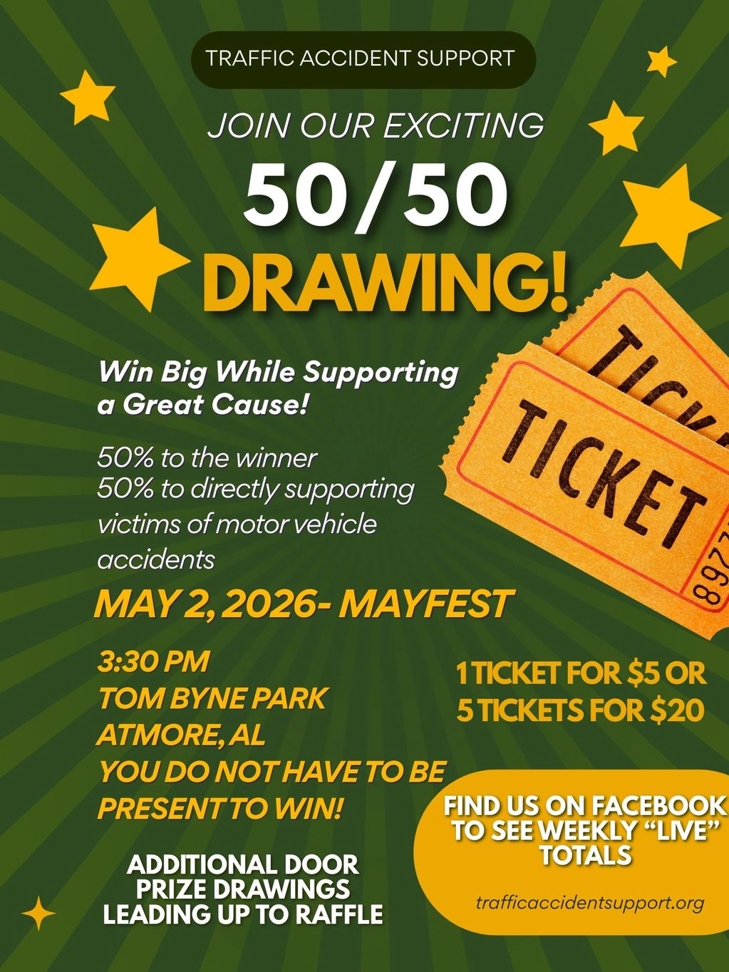 Exciting 50/50 drawing to support traffic accident victims, May 2, 2026, at Tom Byne Park, Atmore, AL.