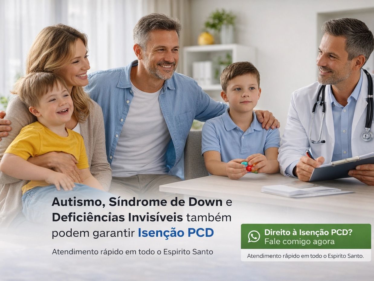 Isenção PCD para autismo, síndrome de down e deficiência invisível com Despachante PCD  Espírito San