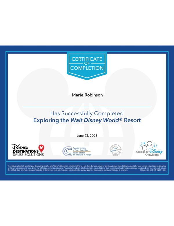 Certificate of completion for Exploring Walt Disney World Resort awarded to Marie Robinson.