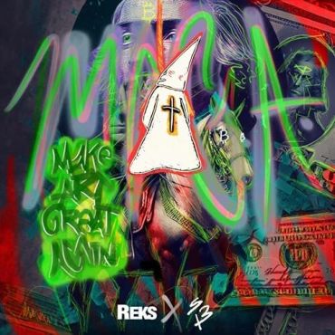 REKS x SHORT BUSS13 - M.A.G.A - Make Art Great Again