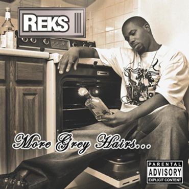 REKS - More Grey Hairs