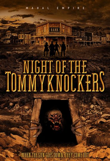 Night of the Tommyknockers