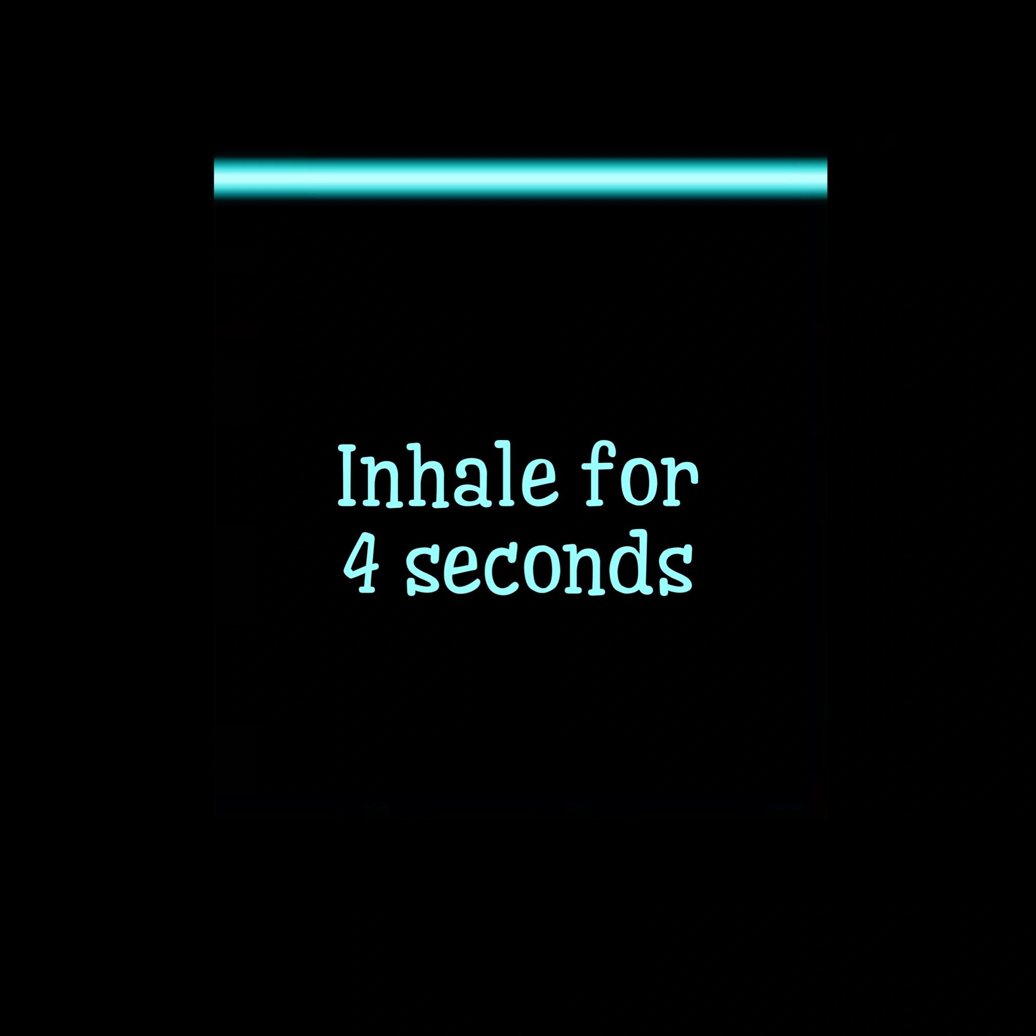 Text instructs to inhale for 4 seconds on a black background with blue glow.