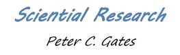 Peter C. Gates 
SCIENTIAL RESEARCH    