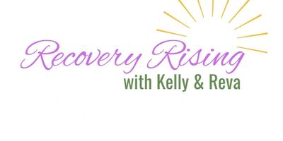 Eating Disorder podcast Recovery Rising with Kelly and Reva