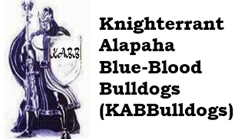 Knighterrant Alapaha Blue-Blood Bulldogs  
(KABBULLDOGS)