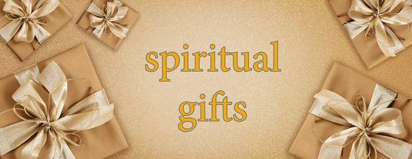 Golden wrapped gifts with 'spiritual gifts' text on a glittery background.