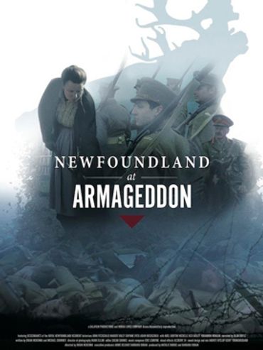Movie poster for Newfoundland at Armageddon featuring soldiers and a somber woman.