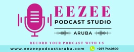 Eezee Podcast Aruba