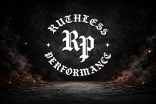 Ruthless Performance