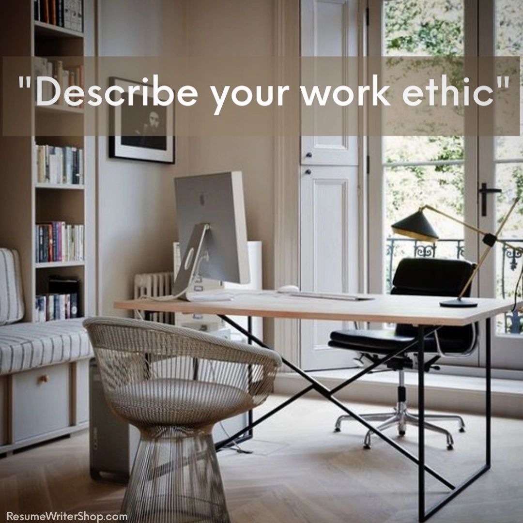 How To Answer Describe Your Work Ethic