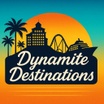 Dynamite Destinations