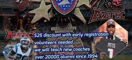 AZTECS 2023 SEASON NOW LOADING. REGISTER  ON LINE NOW AND GET $25 DISCOUNT WITH EARLY REGISTRATION. 