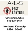 A-L-S Pest Control 
Cincinnati Ohio