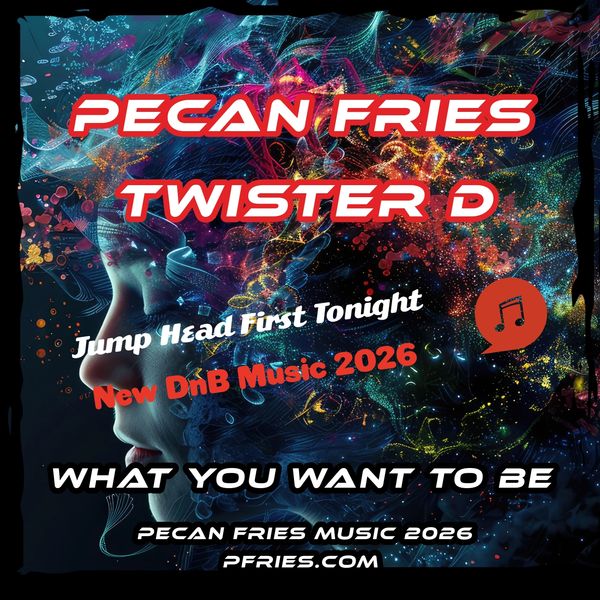 Pecan Fries Music What You Want To Be DnB EP Banner Colour Blast