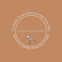 Mayday Mayhaim