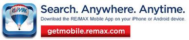 RE/MAX real estate search application. Search,Anywhere, Anytime.