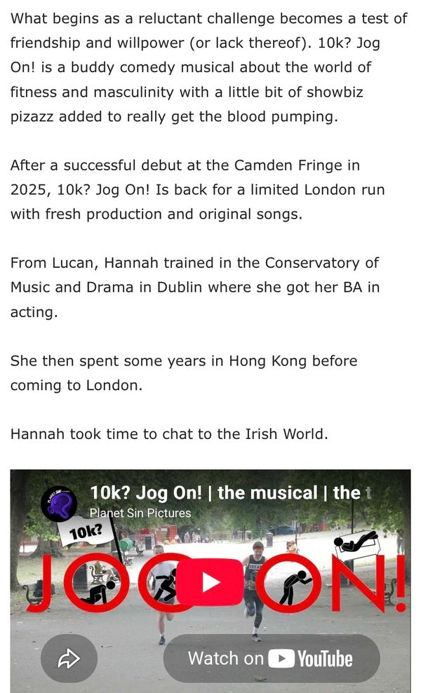 Promotional text and video for the musical "10k? Jog On!" about friendship and fitness.