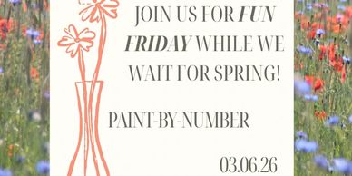 - Paint Away The Winter Blues -
Join The Amp Group this Friday for a special time together!  Paint a