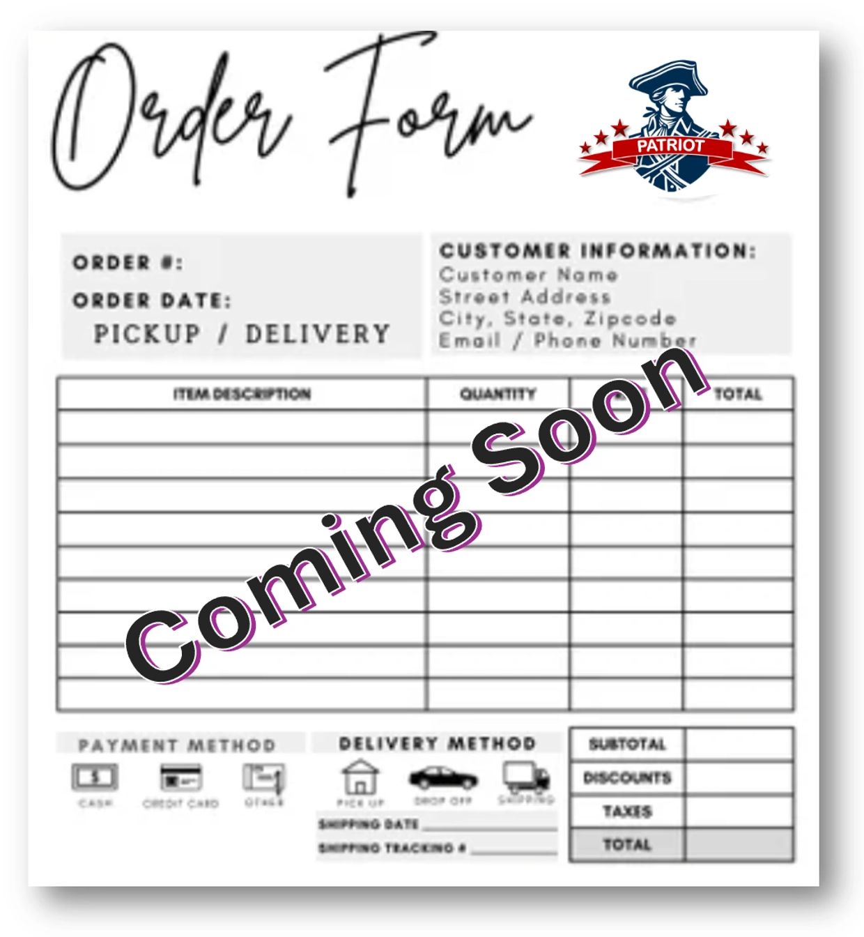 Blank Patriot order form template with "Coming Soon" overlay.