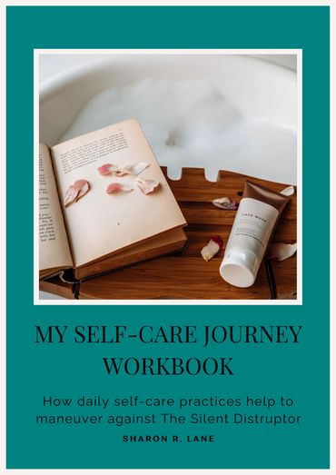 This workbook is designed to assist in developing practical ways you can practice self-care daily.