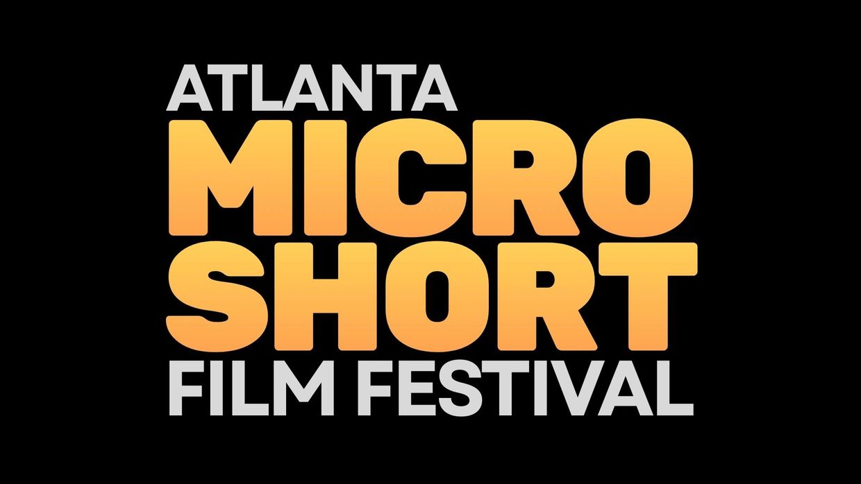 Atlanta Micro Short Film Festival in Atlanta Georgia
